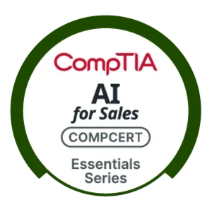 CompTIA AI for Sales Essentials – Ứng dụng AI trong bán hàng